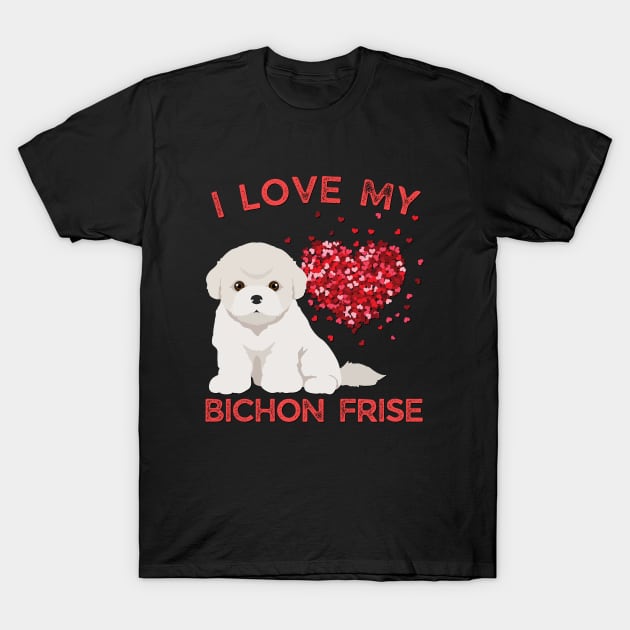 Cute valentine puppy Bichon Frise Life is better with my dogs My dog is my valentine T-Shirt by BoogieCreates